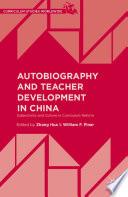 Autobiography and Teacher Development in China