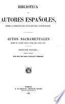 Autos sacramentales desde su origen hasta fines del siglo XVII