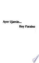 Ayer Ujarrás-- hoy Paraíso