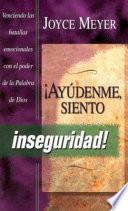 Ayudenme Siento Inseguridad