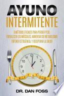 Ayuno intermitente/ Intermittent fasting