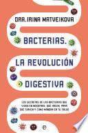 Bacterias. La revolución digestiva