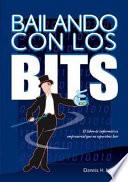 Bailando con los bits
