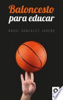 Baloncesto para educar