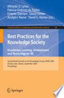 Best Practices for the Knowledge Society. Knowledge, Learning, Development and Technology for All