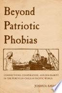 Beyond Patriotic Phobias