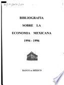 Bibliografía sobre la economía mexicana