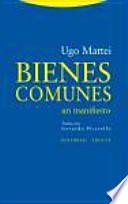 Bienes comunes : un manifiesto