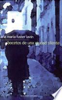 Bocetos de una ciudad silente