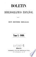 Boletin bibliografico espanol. Ser. 2.1857 u.d.T: El bibliografo espanol y estrangero