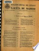 Boletín oficial del estado: Gaceta de Madrid