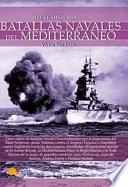 Breve Historia de Las Batallas Navales del Mediterráneo