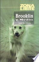 Brooklin & medio