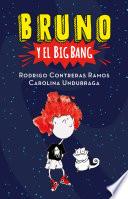 Bruno y el Big Bang / Bruno and the Big Bang