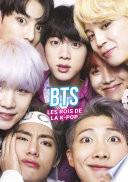 BTS, les rois de la K-pop