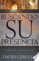 Buscando su presencia