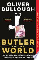 Butler to the World