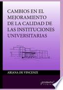 Cambios en el mejoramiento de la calidad de las instituciones universitarias