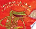 Cantaba La Rana/ The Frog Was Singing