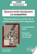 Capes Espagnol. Épreuve écrite disciplinaire - La composition. Session 2023. Représentations et satires de la société dans le monde hispanique.