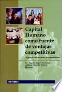 Capital Humano como Fuente de Ventajas Competitivas.