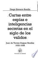 Cartas entre espias e inteligencias secretas en el siglo de los validos