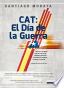 Cat: el Día de la Guerra