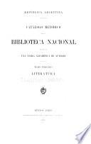 Catálogo metódico de la Biblioteca nacional: Literatura. 1911