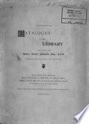 Catalogue of the Library Formed by the Late James Henry Johnson, Esq. ... Removed from Southport and Carnforth ...