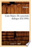 Cato Major, de Senectute Dialogus