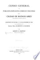 Censo general de población, edificación, comercio é industrias de la ciudad de Buenos Aires ...