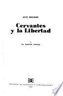 Cervantes Y la Libertad