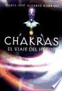 Chakras, el viaje del héroe