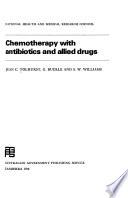 Chemotherapy with Antibiotics and Allied Drugs