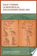 Chile y Darwin: la respuesta al evolucionismo desde 1869
