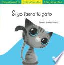 ChiquiCuento 70. Si yo fuera tu gato