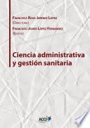 Ciencia administrativa y gestión sanitaria