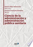 Ciencia de la administración y administración pública sanitaria