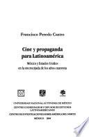 Cine y propaganda para Latinoamérica