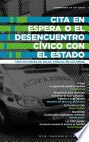 Cita en espera o el desencuentro cívico con el Estado