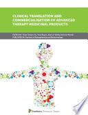 Clinical Translation and Commercialisation of Advanced Therapy Medicinal Products