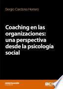 Coaching en las organizaciones: una perspectiva desde la psicología social