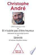 Coffret numérique - Christophe André - Et n'oublie pas d'être heureux ; Sérénité