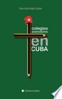 Colegios protestantes en Cuba