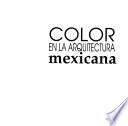 Color en la arquitectura mexicana