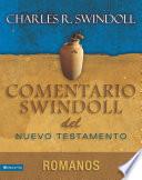 Comentario Swindoll del Nuevo Testamento: Romanos