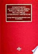 Comentarios al Convenio de Berna para la protección de las obras literarias y artísticas