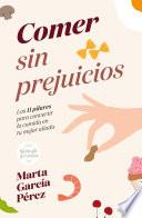 Comer sin prejuicios