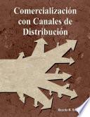 Comercialización con Canales de Distribución