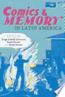 Comics and Memory in Latin America